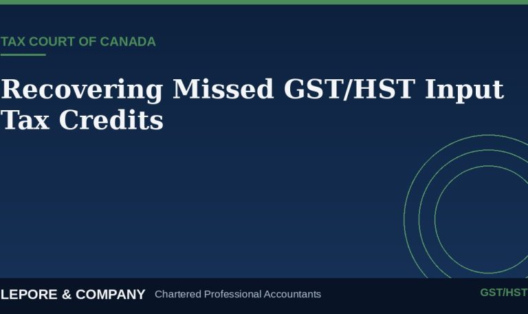 Lepore & Company graphic: Recovering Missed GST/HST Input Tax Credits, Tax Court of Canada